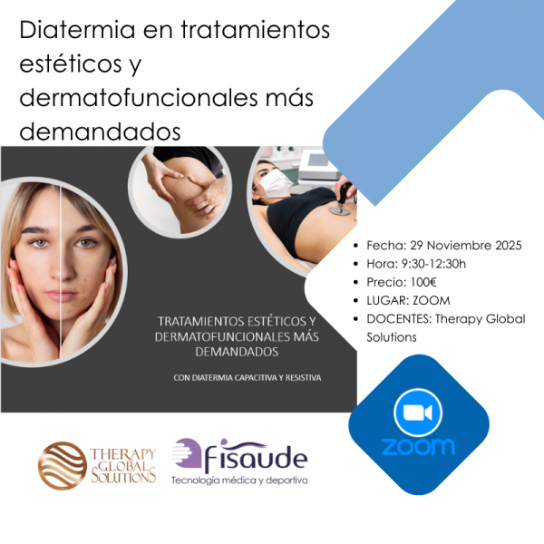 Diatermia en tratamientos estéticos y dermatofuncionales más demandados - Vía Zoom - 29-Noviembre-2025 Diatermia en tratamientos estéticos y dermatofuncionales más demandados - Vía Zoom - 29-Noviembre-2025